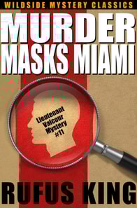 Murder Masks Miami: A Lt. Valcour Mystery