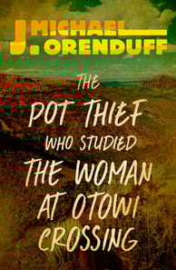 Pot Thief Who Studied the Woman at Otowi Crossing