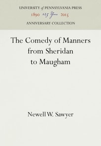 Comedy of Manners from Sheridan to Maugham