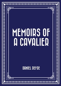 Memoirs of a Cavalier