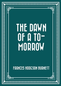 Dawn of a To-morrow