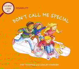 Disability: Don't Call Me Special