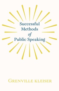 Successful Methods of Public Speaking