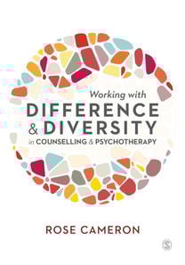 Working with Difference and Diversity in Counselling and Psychotherapy