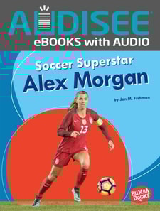 Soccer Superstar Alex Morgan