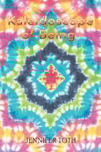 Kaleidoscope of Being
