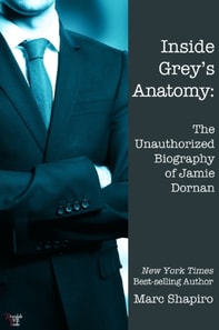 Inside Grey's Anatomy: The Unauthorized Biography of Jamie Dornan
