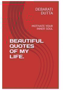 Beautiful quotes of my life.