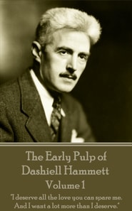 Early Pulp of Dashiell Hammett - Volume 1