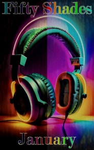 Fifty Shades of January