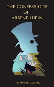 Confessions of Arsene Lupin