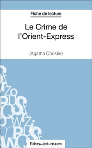 Le Crime de l'Orient-Express d'Agatha Christie (Fiche de lecture)