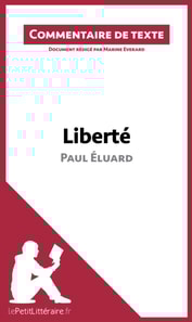 Liberté de Paul Éluard (Commentaire de texte)
