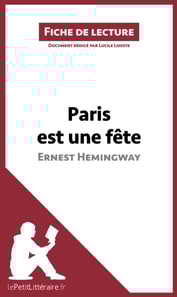 Paris est une fête d'Ernest Hemingway (Fiche de lecture)