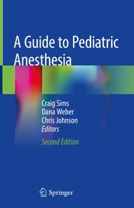 Guide to Pediatric Anesthesia