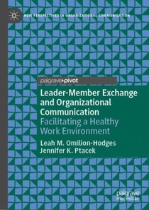 Leader-Member Exchange and Organizational Communication