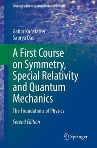 First Course on Symmetry, Special Relativity and Quantum Mechanics