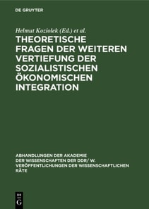 Theoretische Fragen der weiteren Vertiefung der sozialistischen okonomischen Integration