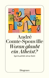 Woran glaubt ein Atheist?