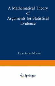 Mathematical Theory of Arguments for Statistical Evidence