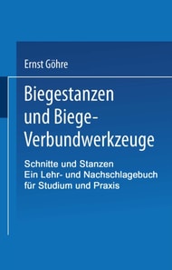 Schnitte und Stanzen. Ein Lehr- und Nachschlagebuch für Studium und Praxis