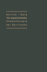 Die experimentelle Chemotherapie der Spirillosen