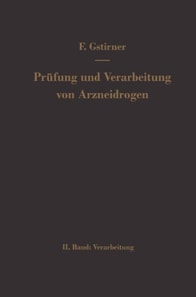 Prüfung und Verarbeitung von Arzneidrogen