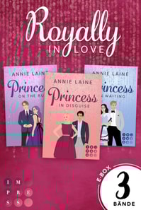 Royally in Love: Die royale Romance-Trilogie in einem Bundle!