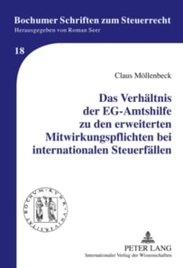 Das Verhaeltnis der EG-Amtshilfe zu den erweiterten Mitwirkungspflichten bei internationalen Steuerfaellen