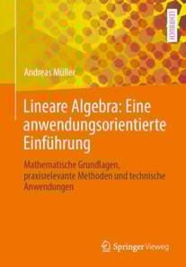 Lineare Algebra: Eine anwendungsorientierte Einführung