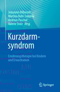 Kurzdarmsyndrom - Ernahrungstherapie bei Kindern und Erwachsenen