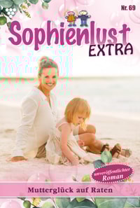 Mutterglück auf Raten