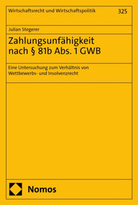Zahlungsunfähigkeit nach § 81b Abs. 1 GWB