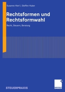 Rechtsformen und Rechtsformwahl