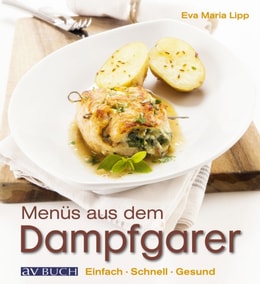 Menüs aus dem Dampfgarer