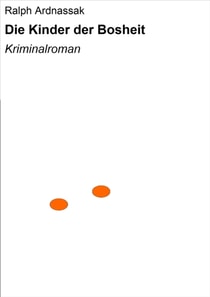Die Kinder der Bosheit