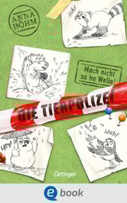 Die Tierpolizei 3. Mach nicht so 'ne Welle!