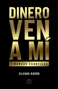 Dinero, ven a mi