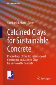 Calcined Clays for Sustainable Concrete