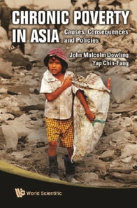 Chronic Poverty In Asia: Causes, Consequences And Policies