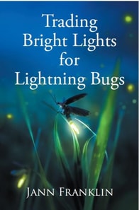 Trading Bright Lights For Lightning Bugs