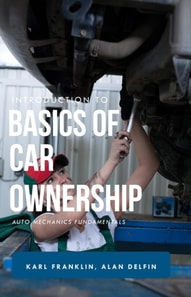Introduction to Basics of Car Ownership   Auto Mechanics Fundamentals