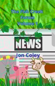 Fish Creek Forum Volume 1