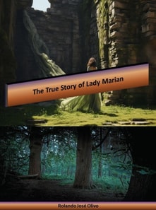 True Story of Lady Marian