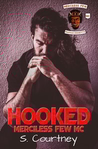 Hooked: The Merciless Few