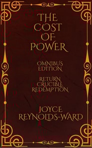 Cost of Power: Omnibus Edition