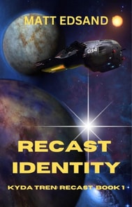 Recast Identity: Kyda Tren Space Opera