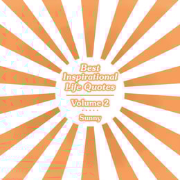 Best Inspirational Life Quotes