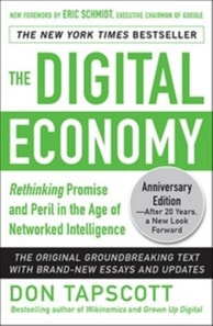 Digital Economy ANNIVERSARY EDITION: Rethinking Promise and Peril in the Age of Networked Intelligence