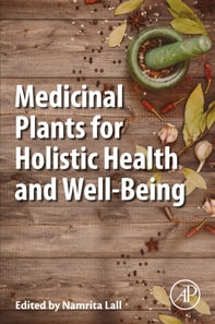 Medicinal Plants for Holistic Health and Well-Being
